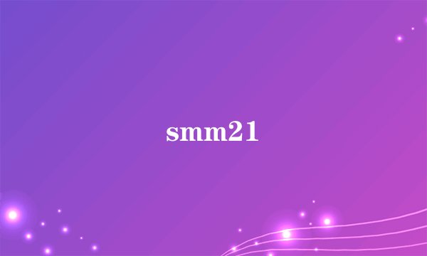 smm21