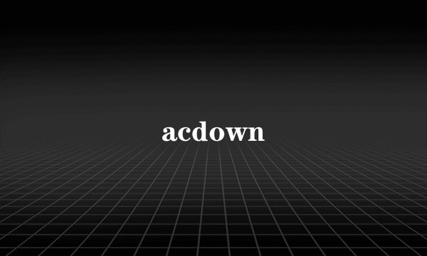 acdown