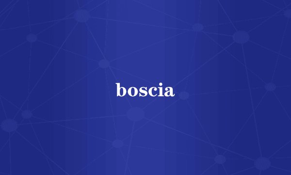 boscia