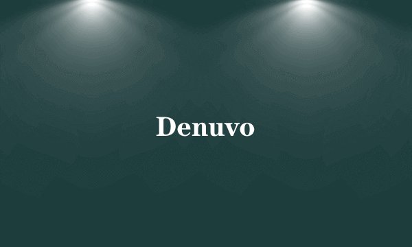 Denuvo