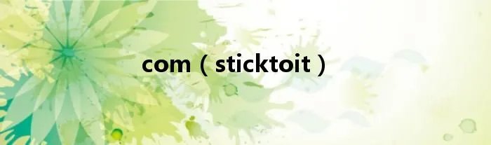 com(sticktoit)