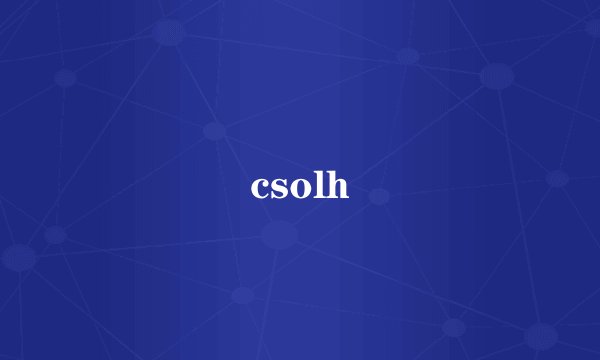 csolh